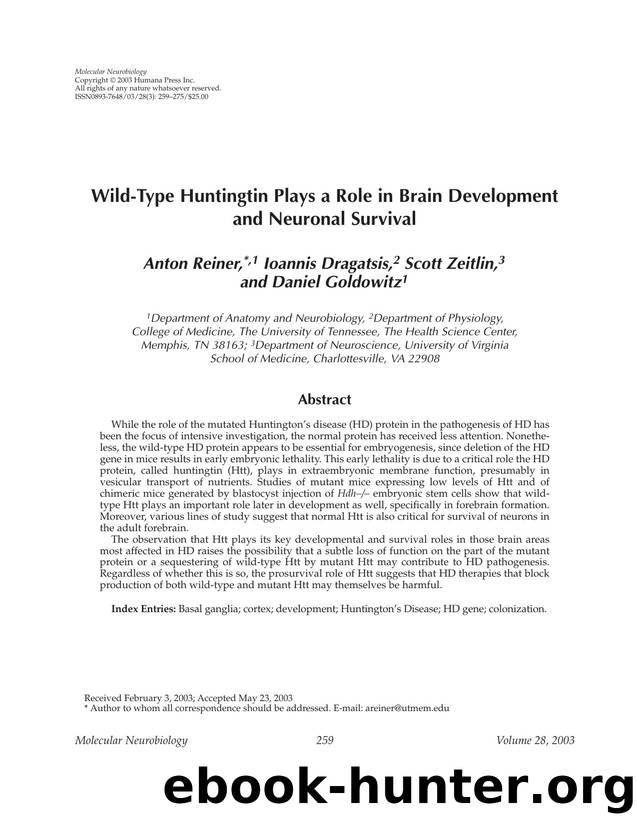 Wild-type huntingtin plays a role in brain development and neuronal survival by Unknown