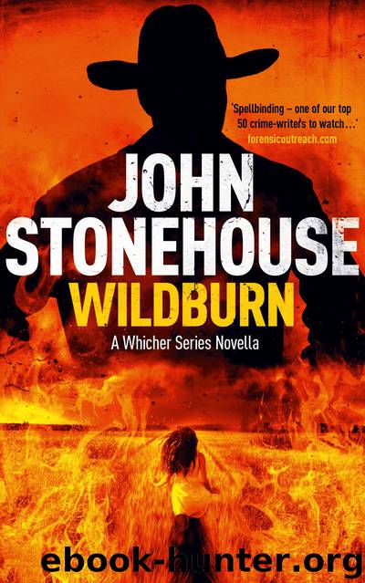 Wildburn (A Whicher Series Novella) by John Stonehouse