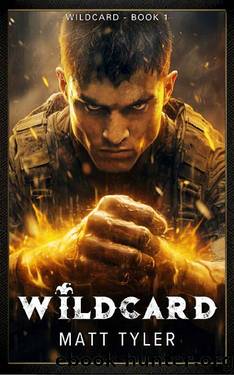 Wildcard: A Military Action Urban Fantasy Novel by Matt Tyler