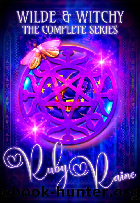 Wilde & Witchy the Complete Series by Ruby Raine