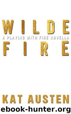 Wilde Fire by Austen Kat
