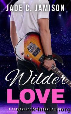 Wilder Love: A Steamy Single Dad Rockstar Romance by Jade C. Jamison