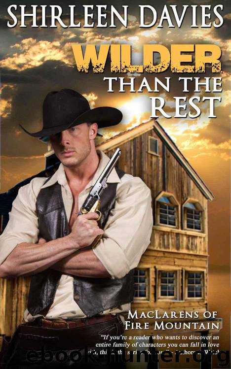 Wilder Than the Rest: MacLarens of Fire Mountain by Shirleen Davies