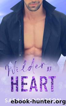 Wilder at Heart: A Steamy Fake Dating, Opposites Attract Romantic Comedy (Love in London Book 5) by Sara Madderson