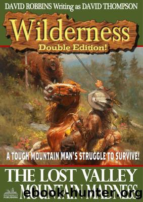 Wilderness Double 13: The Lost Valley & Mountain Madness by David Robbins