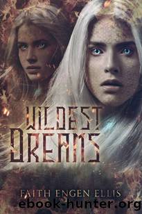 Wildest Dreams by Faith Ellis