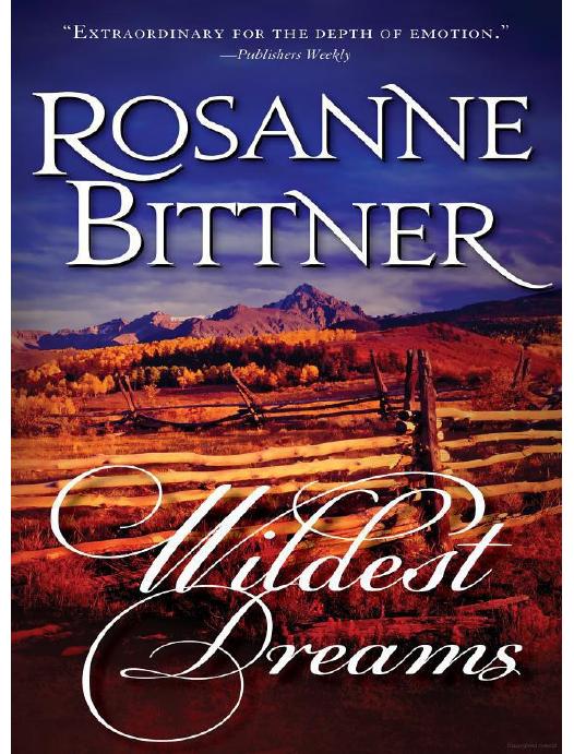 Wildest Dreams by Rosanne Bittner