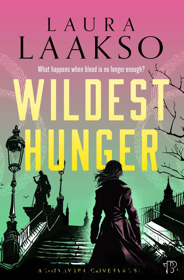 Wildest Hunger: A totally epic crime fantasy (Wilde Investigations Book 4) by Laura Laakso