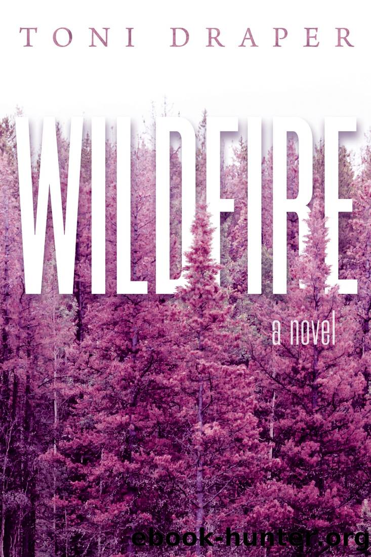 Wildfire by Toni Draper