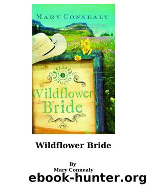 Wildflower Bride by Mary Connealy