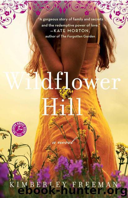 Wildflower Hill by Kimberley Freeman