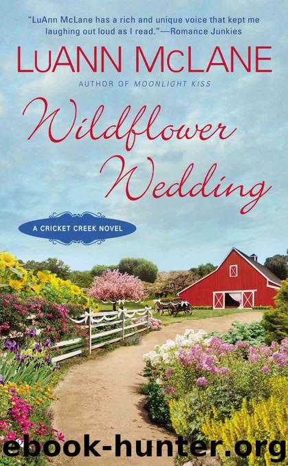 Wildflower Wedding by Luann McLane - Cricket Creek 06 - Wildflower Wedding