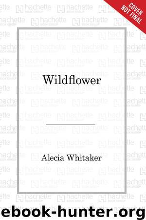 Wildflower by Whitaker Alecia