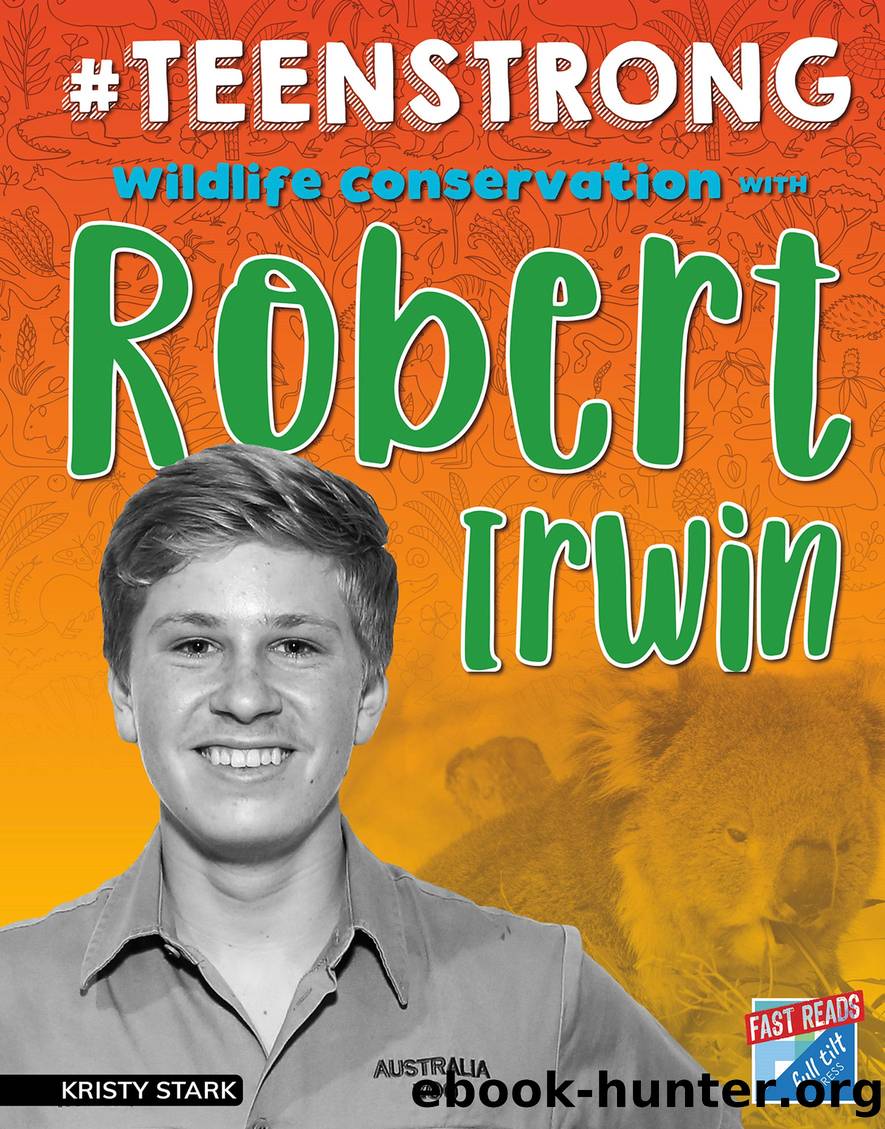 Wildlife Conservation with Robert Irwin by Kristy Stark