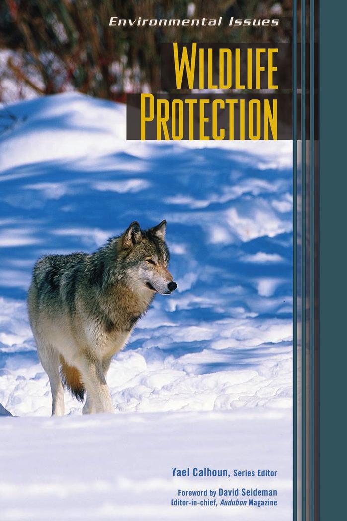Wildlife Protection (Environmental Issues) by David Seideman Yael Calhoun