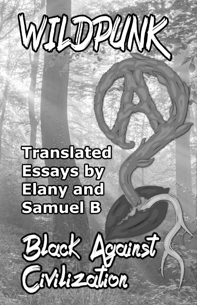 Wildpunk: Black Against Civilization by Elany; Samuel B