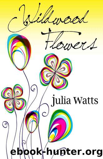 Wildwood Flowers by Julia Watts