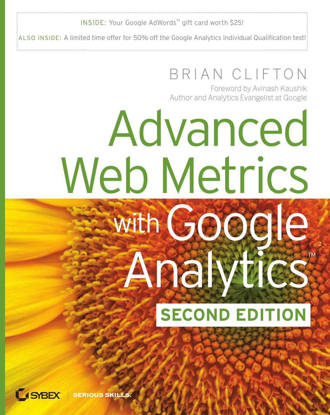 Wiley - Advanced Web Metrics with Google Analytics 2nd Edition (2010) (ATTiCA) by Advanced Web Metrics & Google Analytics 2nd Edition (2010) (ATTiCA)