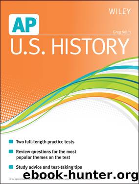Wiley AP U.S. History by Greg Velm