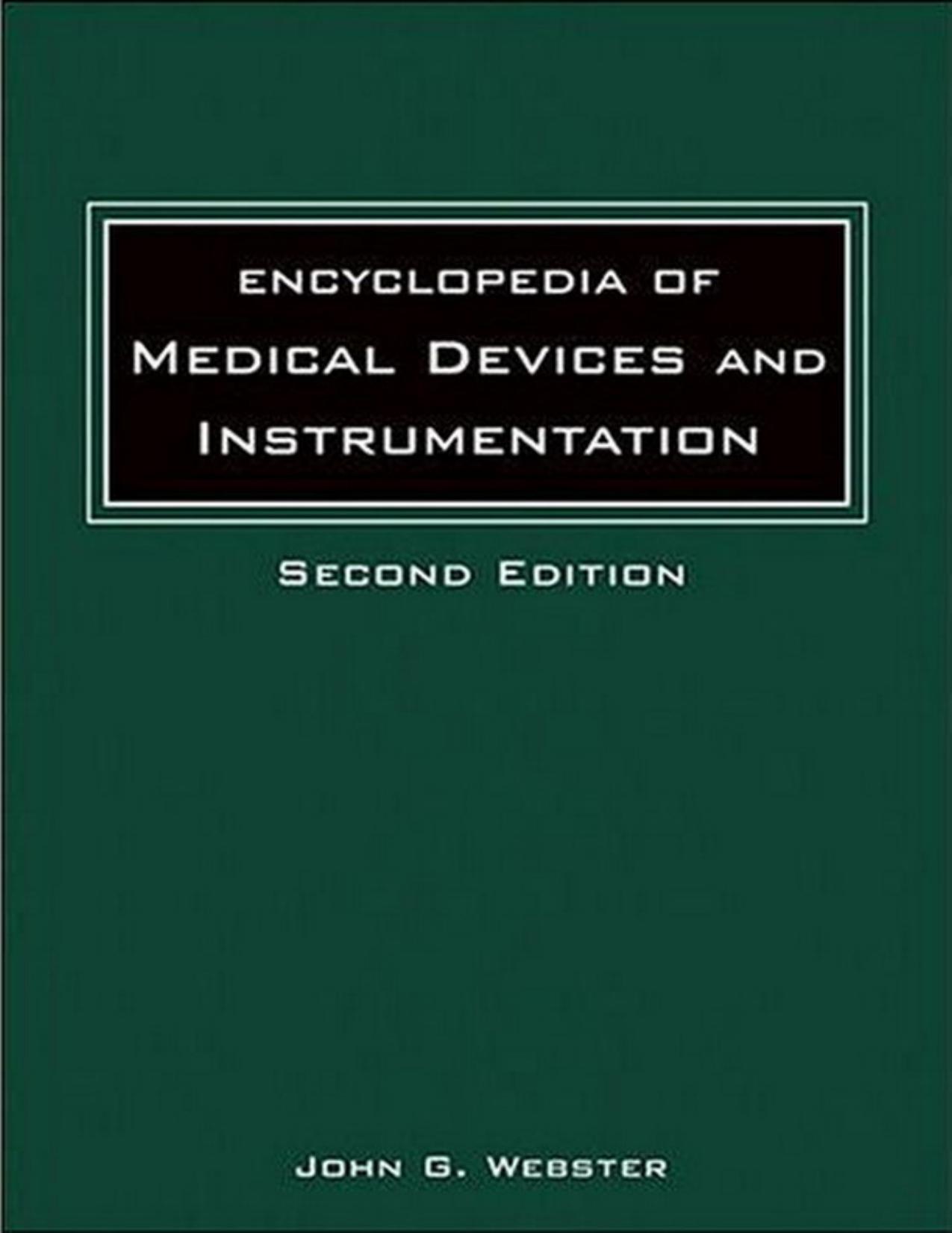 Wiley Encyclopedia Of Medical Devices And Instrumentation Volume 1-2e Webster JG (2006) by Unknown