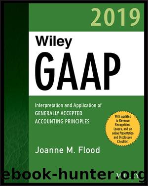 Wiley GAAP 2019 by Joanne M. Flood