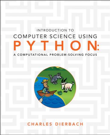 Wiley Introduction to Computer Science using Python, A Computational Problem-Solving Focus (2013) by Unknown