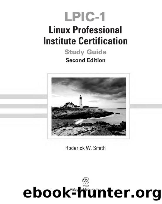 Wiley LPIC-1 Linux Professional Institute Certification Study Guide 2nd (2009) by Unknown