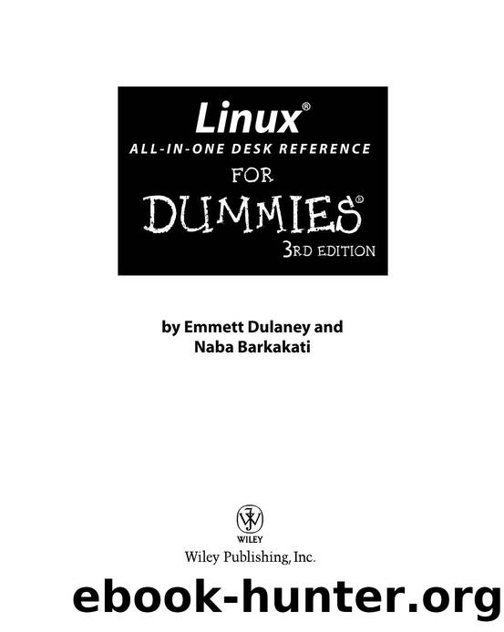 Wiley Linux All-in-One Desk Reference for Dummies 3rd (2008) by Unknown