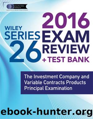 Wiley Series 26 Exam Review 2016 + Test Bank by Securities Institute of America