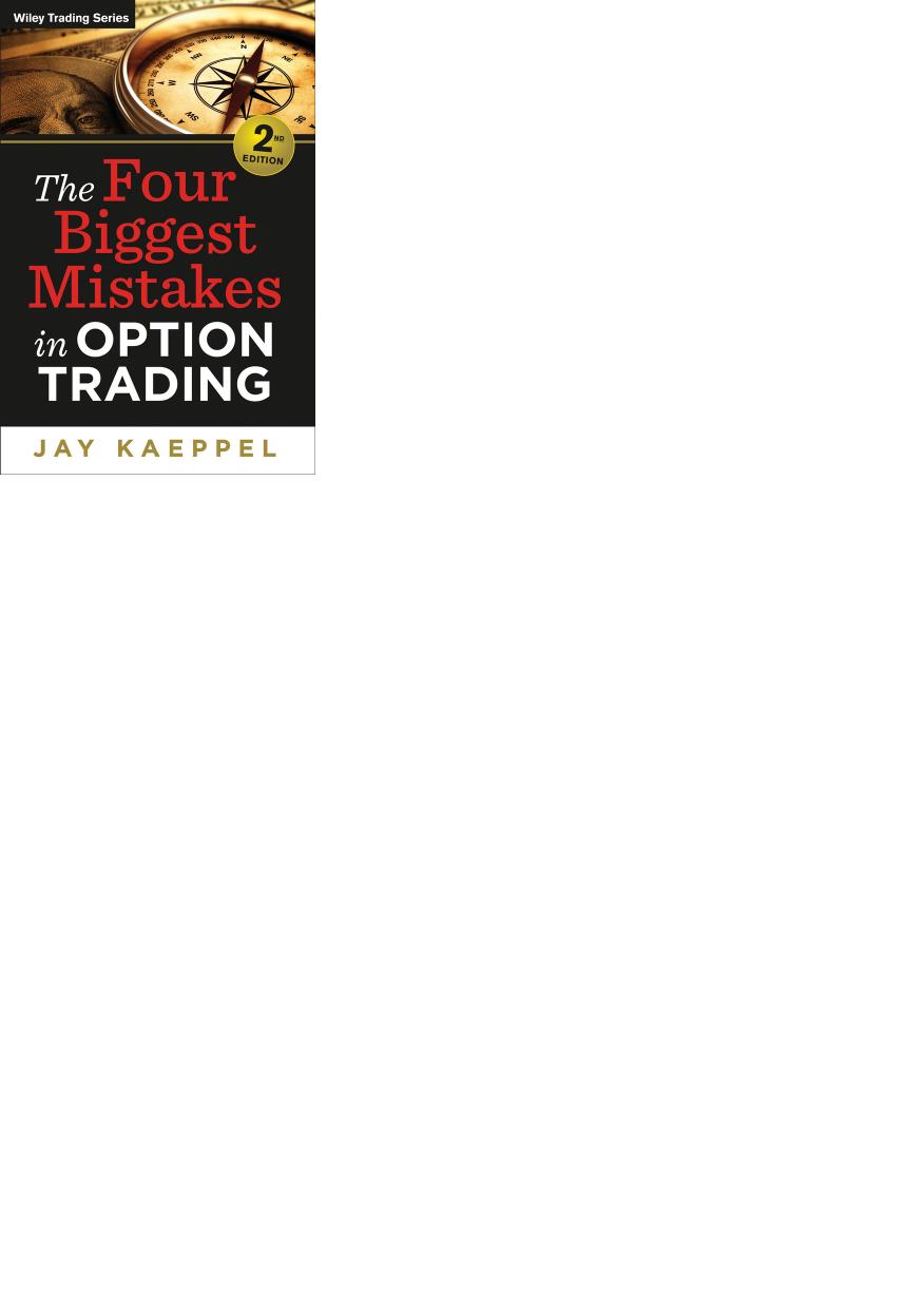 Wiley Trading, 50 : The Four Biggest Mistakes in Option Trading (2nd Edition) by Kaeppel Jay(Author)