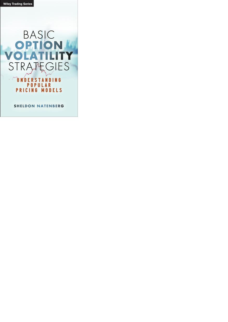 Wiley Trading, 99 : Basic Option Volatility Strategies (1st Edition) by Natenberg Sheldon(Author)