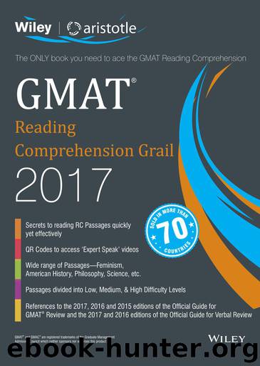 Wiley's GMAT Reading Comprehension Grail 2017 by Aristotle Prep