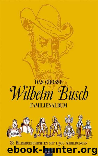 Wilhelm Busch by Das Grosse