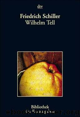 Wilhelm Tell by Friedrich Schiller