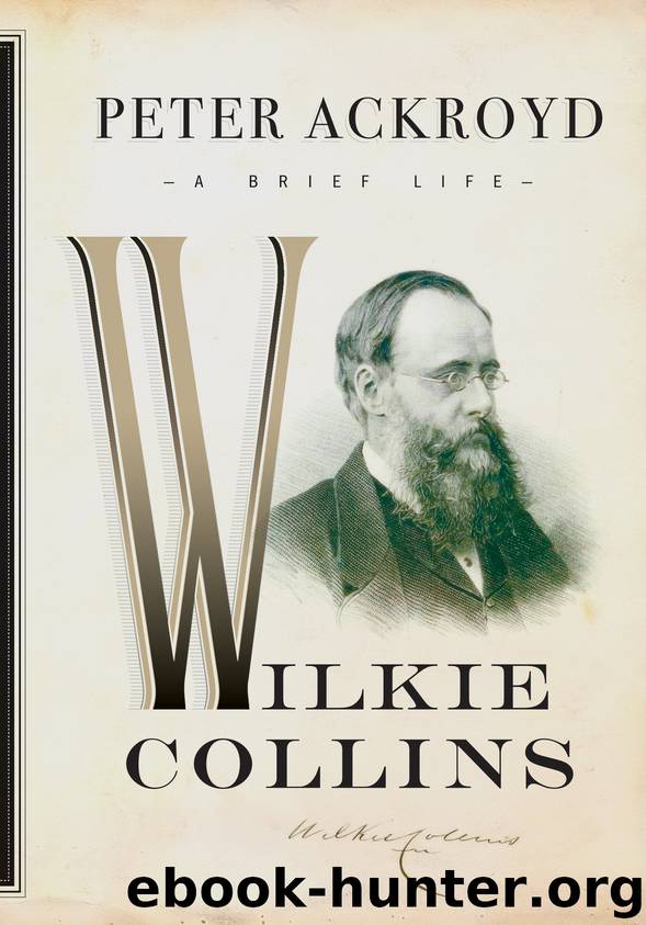 Wilkie Collins by Peter Ackroyd