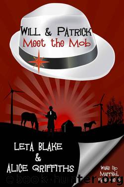 Will & Patrick Meet the Mob by Leta Blake & Alice Griffiths