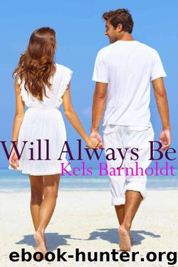 Will Always Be (Westport High 2) by Barnholdt Kels