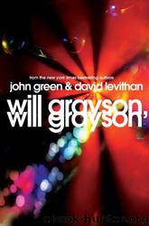 Will Grayson, Will Grayson by John Green; David Levithan