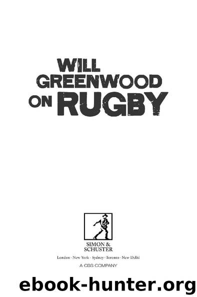 Will Greenwood On Rugby by Will Greenwood