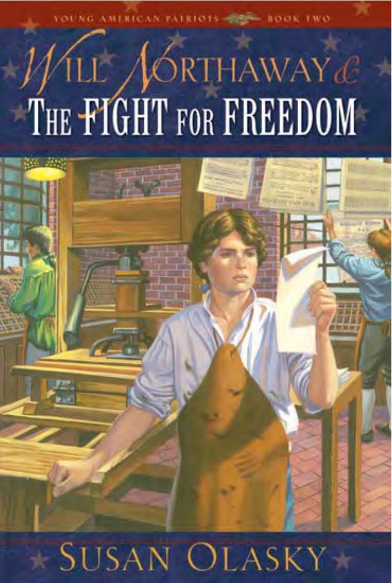 Will Northaway and the Fight for Freedom by Susan Olasky