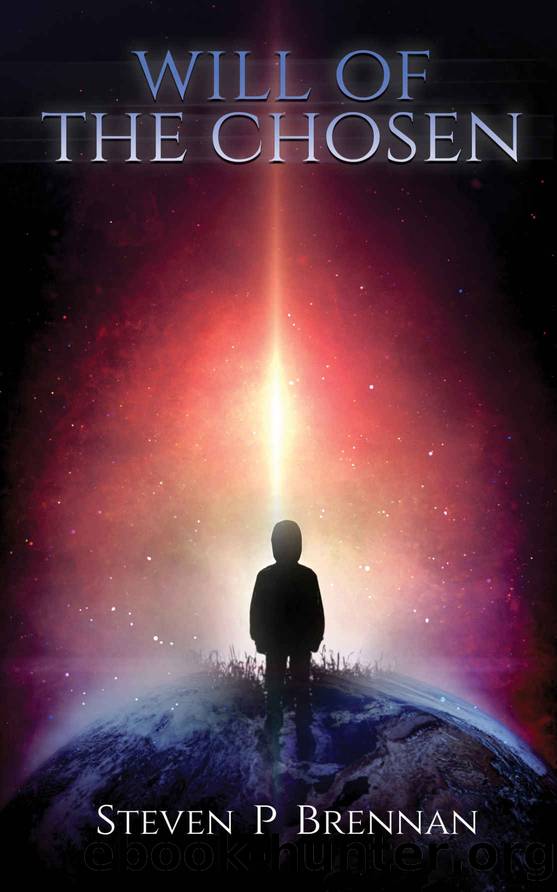 Will Of The Chosen (Beyond The Great Spectrum Book 1) by Steven P Brennan
