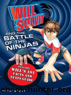 Will Solvit and the Battle of the Ninjas by Zed Storm