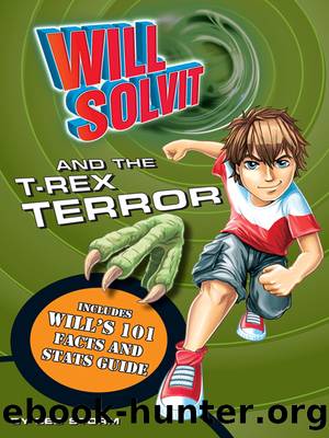 Will Solvit and the T-Rex Terror by Zed Storm