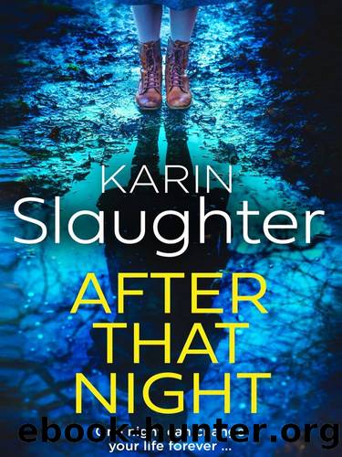 Will Trent 11-After That Night by Slaughter Karin
