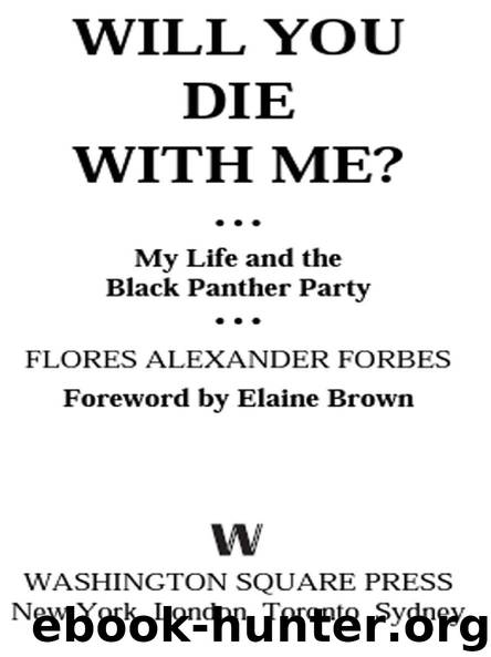 Will You Die With Me? by Flores & Alexander & Forbes