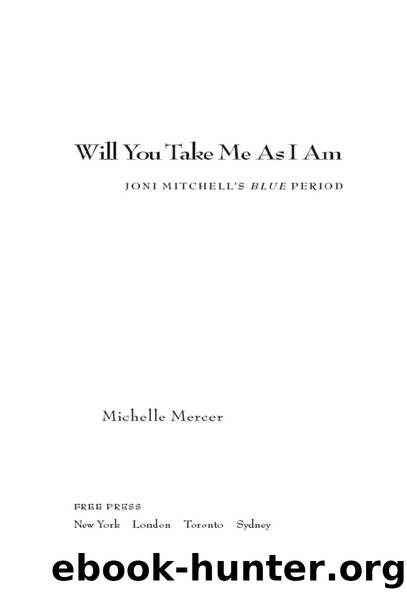 Will You Take Me As I Am by Michelle Mercer
