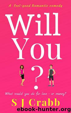 Will You by S J Crabb