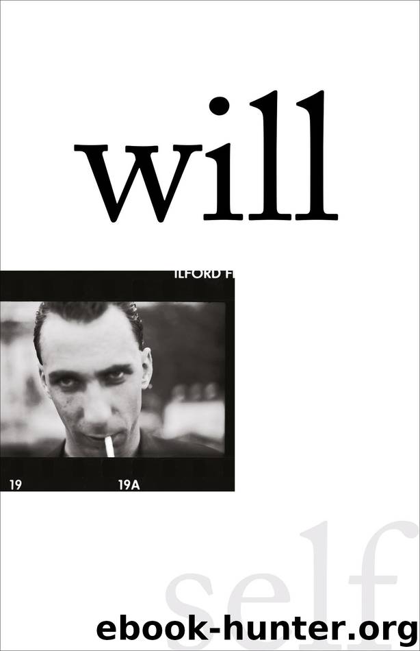 Will by Will Self