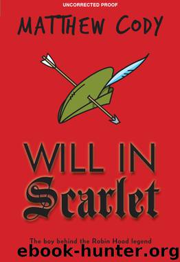 Will in Scarlet by Matthew Cody