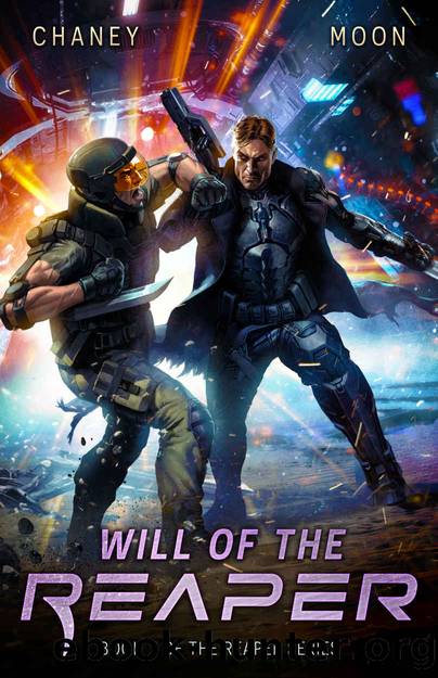 Will of the Reaper: A military Scifi Epic (The Last Reaper Book 7) by J.N. Chaney & Scott Moon